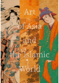 Art of Asia and the Islamic World