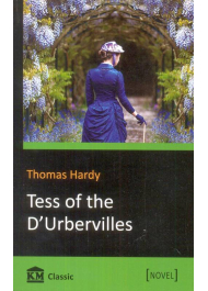 Tess of the d'Urbervilles: A Pure Woman Faithfully Presented