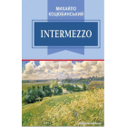 Intermezzo: вибрані твори