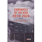 Chronicle of the War. 2014—2020: in 3 vol. Vol. 2. From the first to the second ‘‘Minsk’’