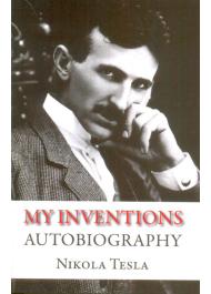 My Inventions. Autobiography