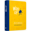 WAKE UP! (Прокидаємось!) або Як перестати жити на автопілоті