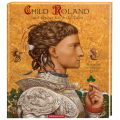 Child Roland and Other Knightly Tales (англійською)