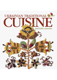 Ukrainian traditional СUISINE and folk customs