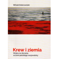Кров і земля. Війна в Україні очима польського націоналіста